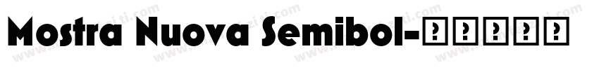 Mostra Nuova Semibol字体转换